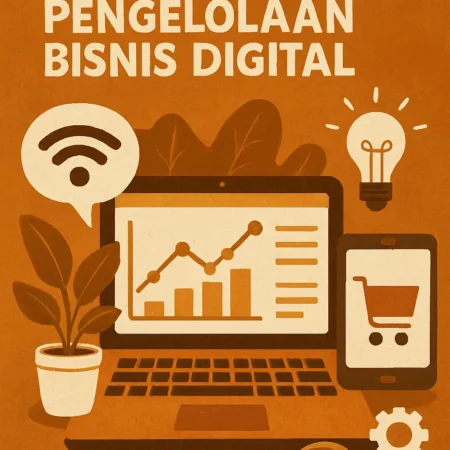 Inovasi Teknologi yang Mempermudah Pengelolaan Bisnis Digital